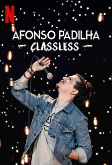 Afonso Padilha - Classless (2020) HD เต็มเรื่อง