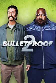 Bulletproof 2 (2020) คู่ระห่ำ ซ่าส์ท้านรก
