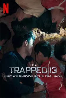 The Trapped 13: How We Survived The Thai Cave (2022) 13