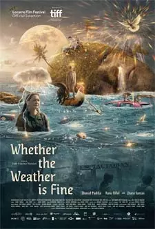 Whether the Weather Is Fine (2021)