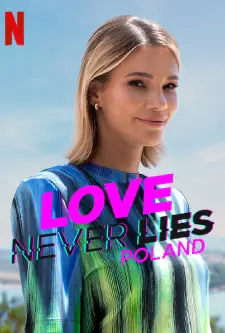 ดูซีรีส์ Love Never Lies Poland (2023)