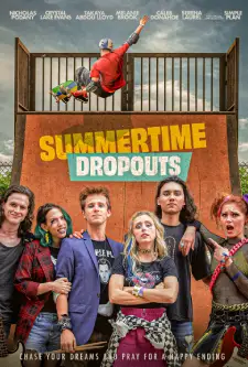 Summertime Dropouts (2022)